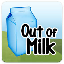 out of milk