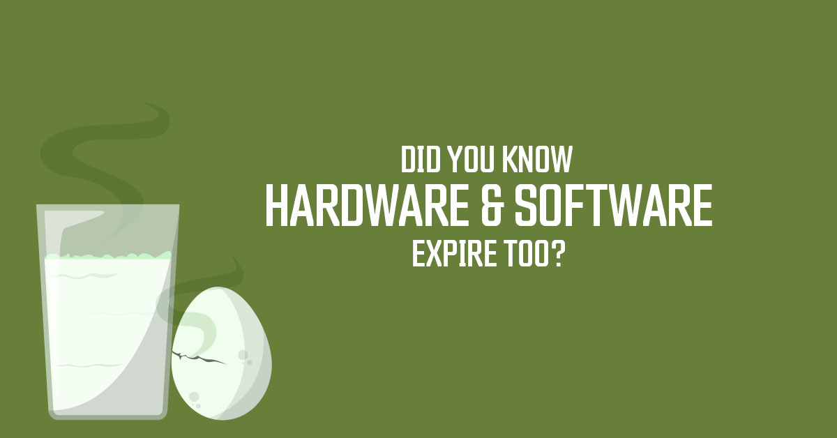 Software Not Hardware Courant: Did you know that software and hardware can expire?